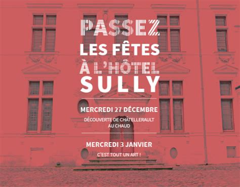 Passez les fêtes à lHôtel Sully 14 rue de Sully Châtellerault mercredi