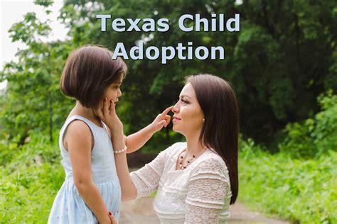 Adopting In Texas Navigating The Texas Child Adoption Process