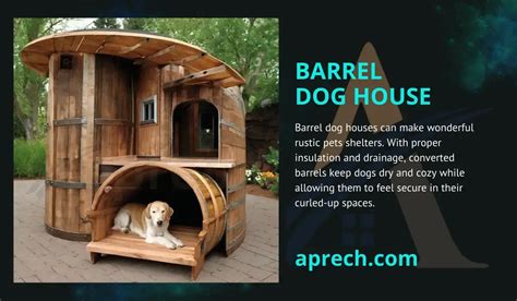 5 Pawsome Barrel Dog House Designs Your Pup Will Love