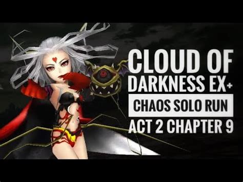 DFFOO GL Act 2 Chapter 9 Chaos Cloud Of Darkness EX Solo Run YouTube