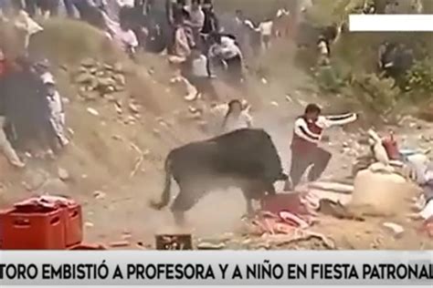 Toro Embistió A Niño De 4 Años Y A Profesora Durante Fiesta Patronal En