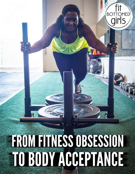 From Fitness Obsession To Body Acceptance Fit Bottomed Girls