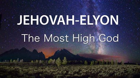 PS HBL MANTIRI JEHOVAH ELYON THE MOST HIGH GOD YouTube