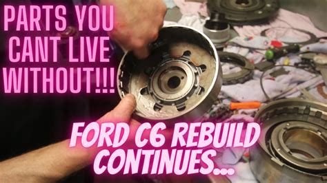 Rebuilding A C6 Ford Automatic Transmission Part 5 Assembly Continued Youtube