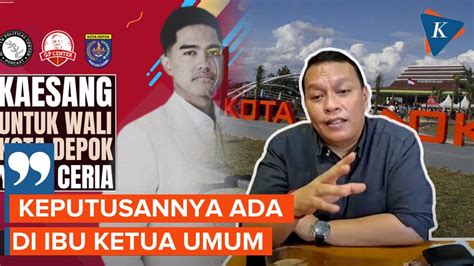 Tanggapan Ketua Dpc Pdi P Soal Kaesang Jadi Calon Wali Kota Depok Youtube