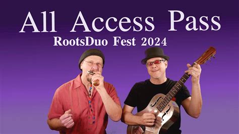 All Access Pass Rootsduo Fest 2024 Includes 3 Workshops And 2 Performances With Joe Filisko