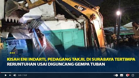 Kisah Eni Indarti Pedagang Takjil Di Surabaya Tertimpa Reruntuhan Usai