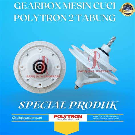 GEARBOX POLYTRON SERI PWM 9565 MESIN CUCI 2 TABUNG POLYTRON Lazada