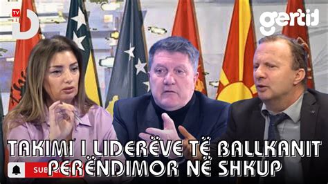 TAKIMI I LIDERËVE TË BALLKANIT PERËNDIMOR NË SHKUP n PIKË DTV Media