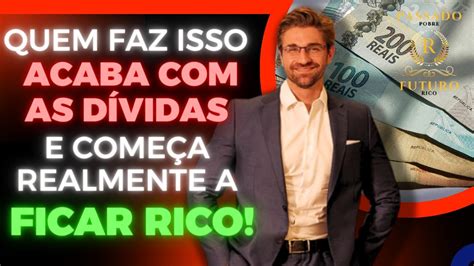 Aprenda Como Resolver Suas D Vidas E Come Ar A Ficar Rico Especialista