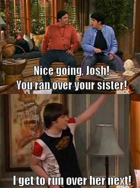 Drake And Josh Quotes