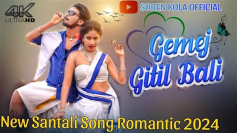 Gemej Gitil Bali New Santali Song Romantic Urmila Marandi And