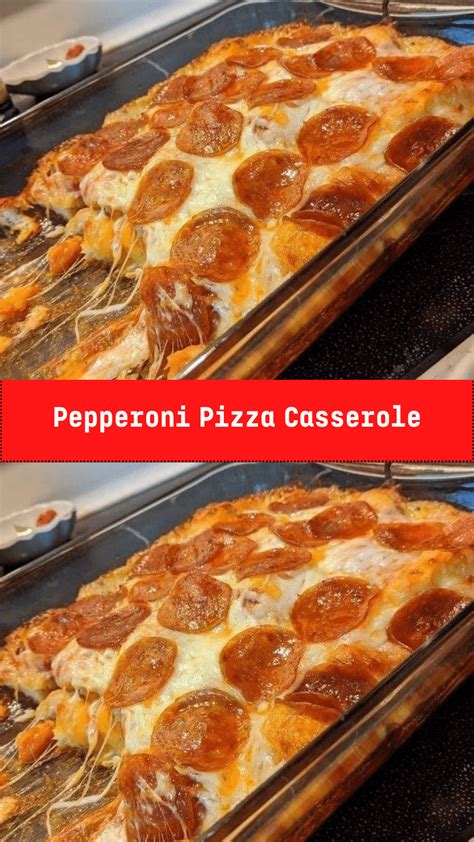 Pepperoni Pizza Casserole Middleeastsector