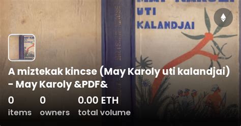 A Miztekak Kincse May Karoly Uti Kalandjai May Karoly Pdf