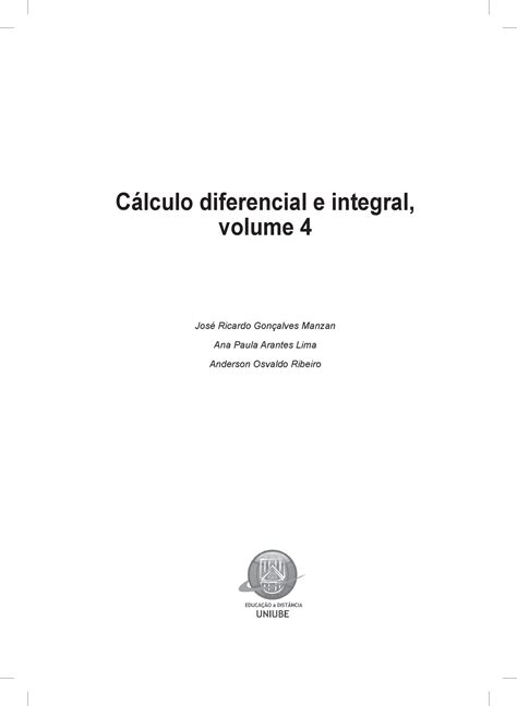 C lculo diferencial e integral volume 4 José Ricardo Gonçalves Manzan