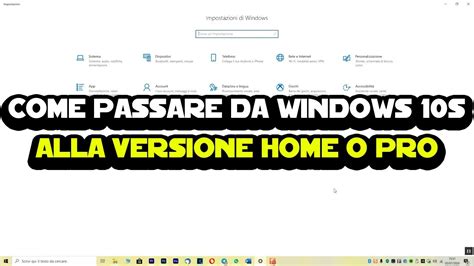 Come Passare Da Windows 10S Alla Versione Home O Pro YouTube