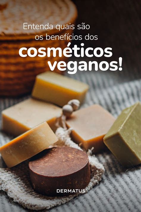 Você Sabe O Que São Os Cosméticos Veganos Os Cosméticos Veganos Não