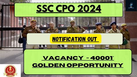 SSC CPO BUMPER VACANCY 2024 Full Notification Ssc Cpo Salary