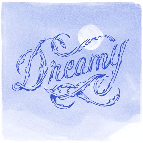 Dreamy Lettering — Laura Dreyer Illustration