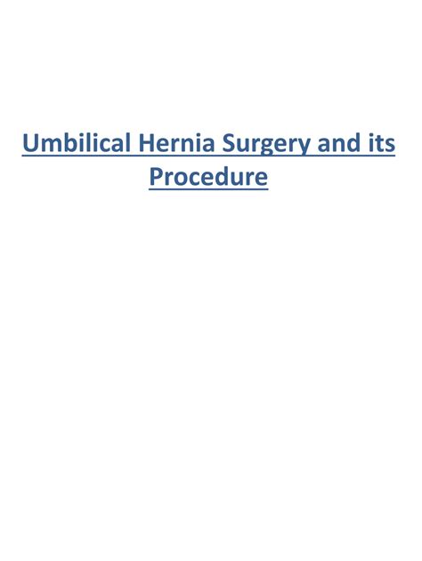 PPT - Umbilical Hernia Surgery and its Procedure PowerPoint Presentation - ID:11520720