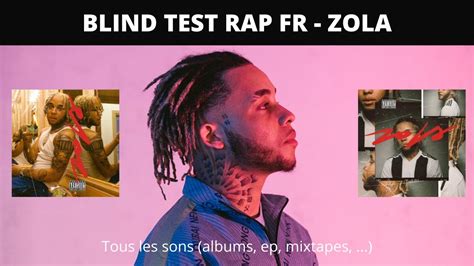 BLIND TEST RAP FR SPÉCIAL ZOLA TOUTE LA DISCOGRAPHIE YouTube