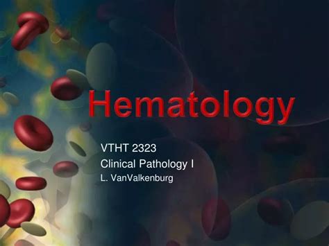 Ppt Hematology Powerpoint Presentation Free Download Id 3074089