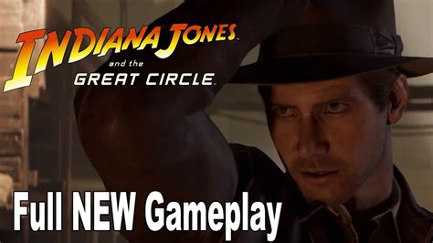 Indiana Jones And The Great Circle Full Gameplay Reveal Youtube