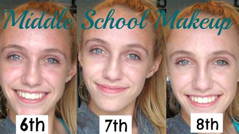 Middle School Makeup Tutorial 6th 7th 8th Grade Youtube