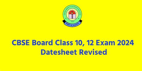 Cbse Board Class 10 12 Exam 2024 Datesheet Revised Check Revised