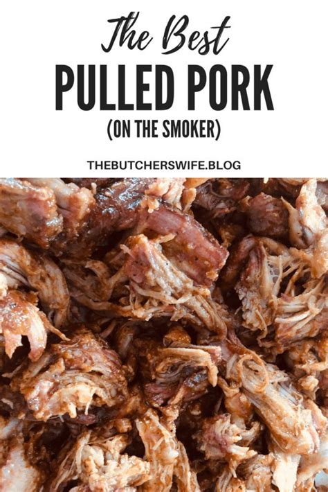 Easy Pulled Pork On The Smoker The Butcher S Wife Recipe Pulled Pork