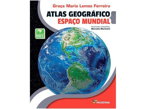 Livro Atlas Geogr Fico Espa O Mundial Gra A Maria Lemos Ferreira