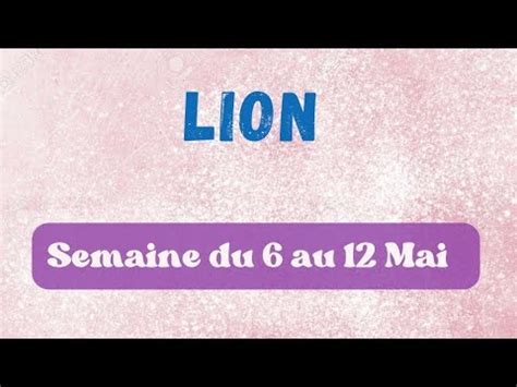 Lion Semaine Du Au Mai Youtube