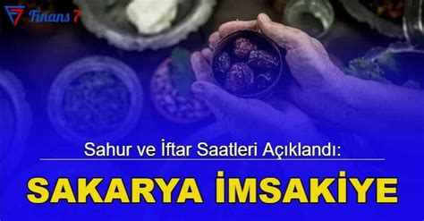 2023 Sakarya Ramazan imsakiyesi Sahur iftar ve ezan saat kaçta