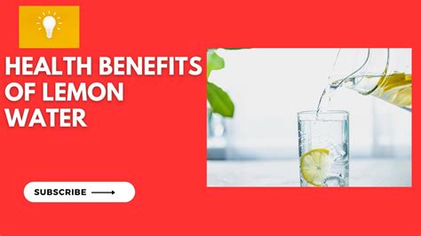 Health Benefits Of Lemon Water Youtube