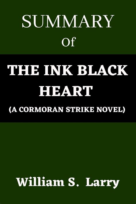 Summary Of The Ink Black Heart A Cormoran Strike Novel By Robert