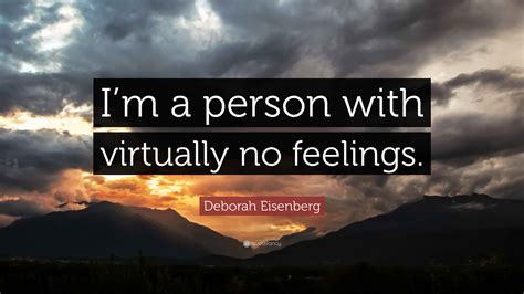 deborah eisenberg quote im  person  virtually  feelings