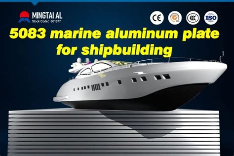 Marine Aluminum Plate For Shipbuilding The Optimal Choice For