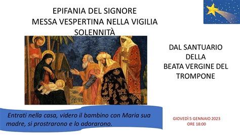 Epifania Del Signore Messa Vespertina Nella Vigilia Solennit Youtube