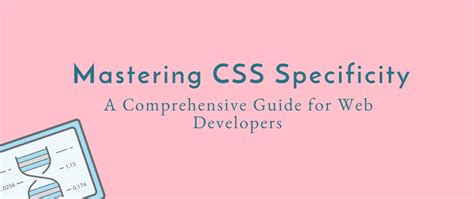 Understanding Css Specificity What It Is And How It Works Dev Community