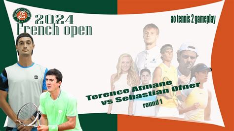 Terence Atmane Vs Sebastian Ofner French Open