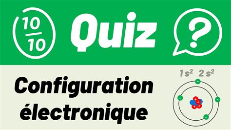 Configuration électronique d un atome Quiz pour réviser Lycée