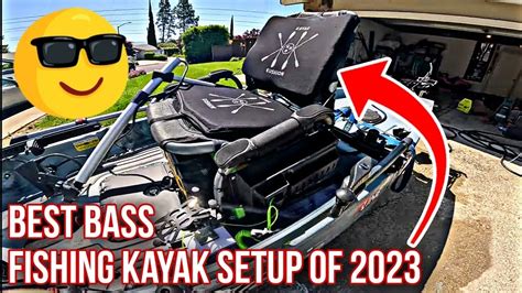 2023 Bass Fishing Kayak Setup Revealed The Ultimate Build YouTube