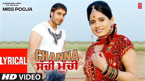 Watch The Latest Punjabi Video Song Channa Sachi Sung By Miss Pooja