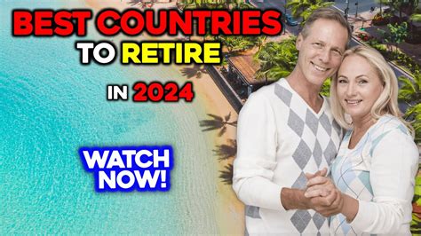 Top 10 Best Countries To Retire To In 2024 Youtube