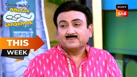 This Week Taarak Mehta Ka Ooltah Chashmah Episodes 4071 4076 29