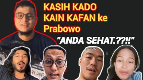 REAKSI NETIZEN NIAT BANGET KASIH KADO KAIN KAFAN KE PRABOWO SUBIANTO