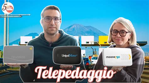 TELEPEDAGGIO 2024 TELEPASS UNIPOLMOVE E MOONEYGO A CONFRONTO YouTube