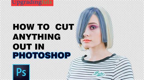 How To Cut Out ANYTHING In Photoshop Tips Tricks For Making