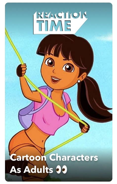 Dora Grown Up