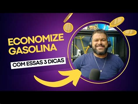 Como Economizar Gasolina Tr S Dicas Simples Pra Economizar Gasolina